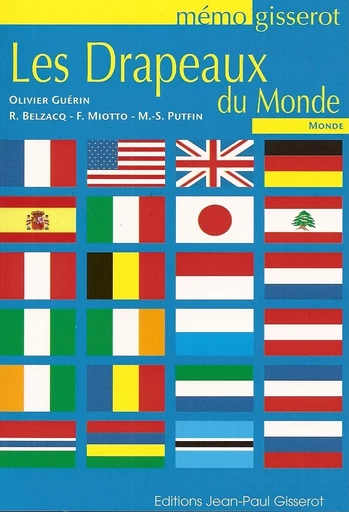 Mémo - Les drapeaux du monde - Olivier Guérin - GISSEROT