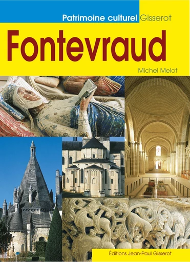 Fontevraud - Michel Melot - GISSEROT