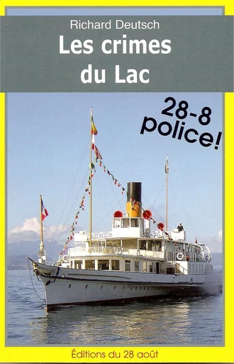 Les crimes du lac - Richard Deutsch - GISSEROT