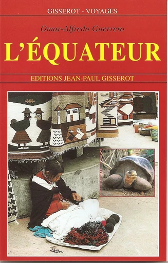 L'Équateur - Omar Guerrero - GISSEROT