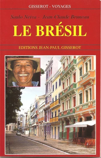 Le Brésil - Saulo Neiva - GISSEROT