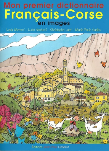 Mon premier dictionnaire français-corse en images - Lucia Memmi, Lucia Santucci - GISSEROT