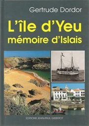 L'île-d'Yeu, mémoire d'Îslais