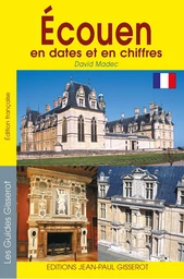 Écouen en dates et en chiffres