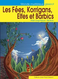 Les fées, korrigans, elfes et barbics