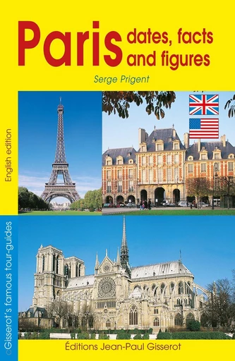 Paris dates, facts and figures - Serge Prigent - GISSEROT