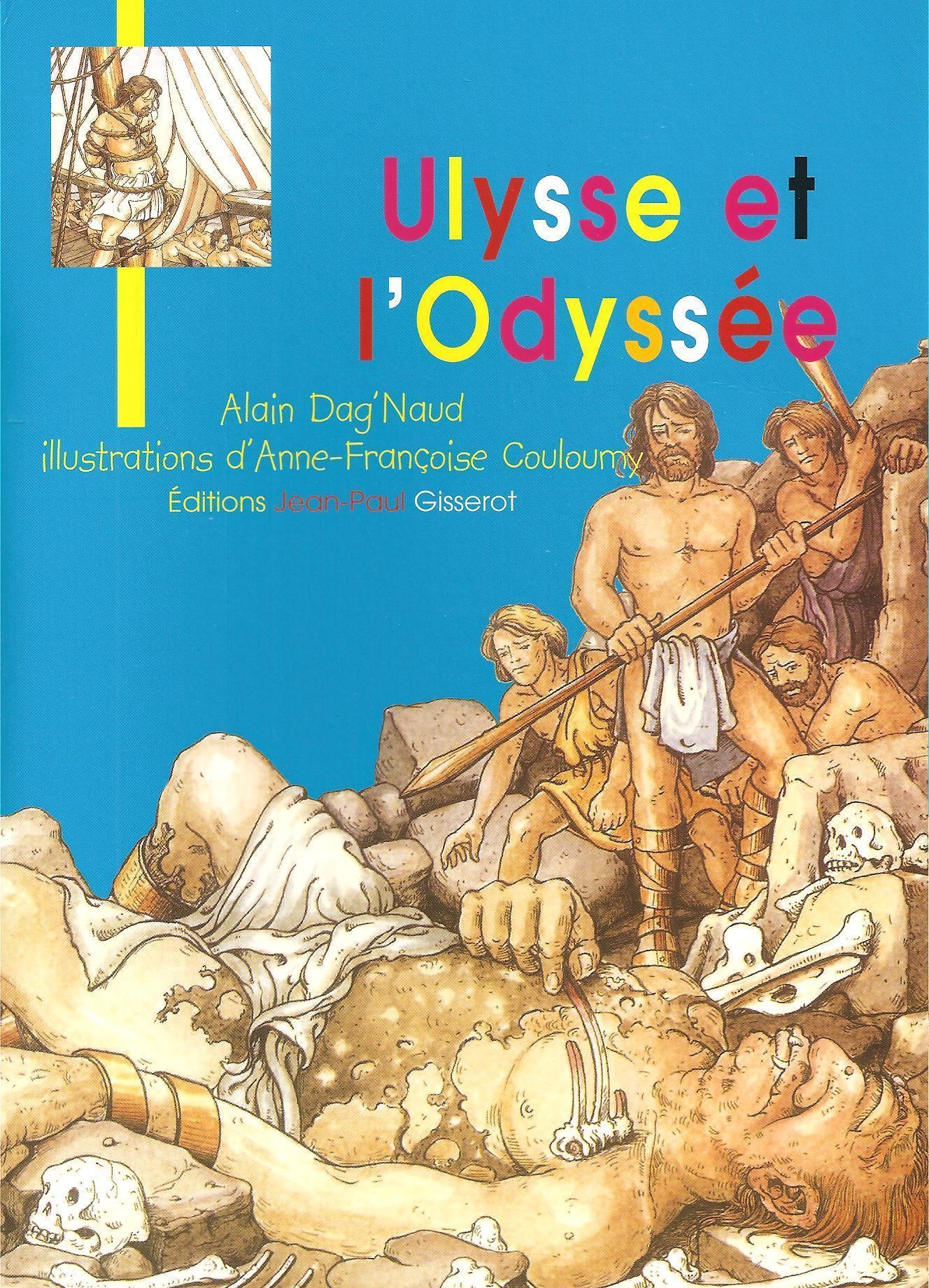 Ulysse et l'Odyssée - - Alain Dag'Naud (EAN13 : 9782755800548) | IziBook :  Livres imprimés et numériques en ligne