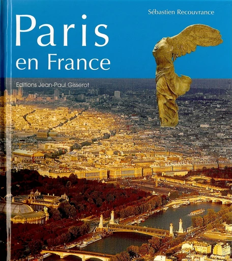 Paris en France - Sébastien Recouvrance - GISSEROT