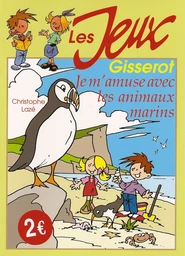 Je m'amuse avec les animaux marins