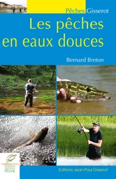 Les pêches en eaux douces