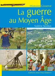 La guerre au Moyen-Âge