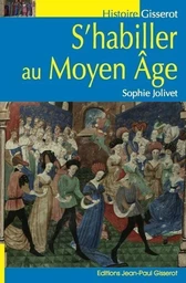 S'habiller au Moyen-Âge