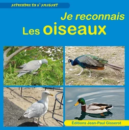 Je reconnais les oiseaux