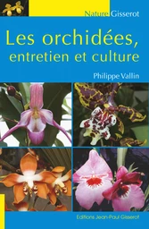 Les orchidées, entretien et culture