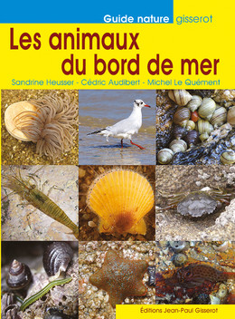 Guide des coquillages de France : Atlantique et Manche - Cédric Audibert -  Librairie Mollat Bordeaux