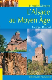 L'Alsace au Moyen Age