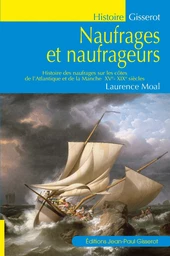 Naufrages et naufrageurs