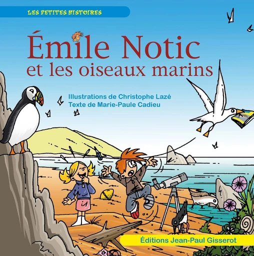 Émile Notic et les oiseaux marins - Marie-Paule Cadieu - GISSEROT