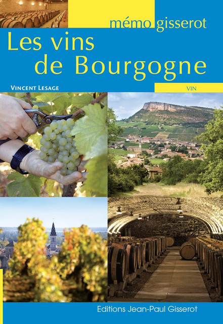 Mémo - Les vins de Bourgogne - Vincent Lesage - GISSEROT