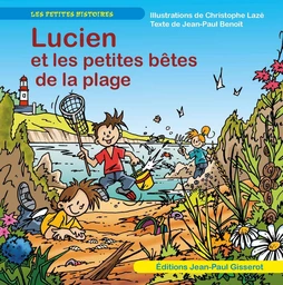 Lucien et les petites bêtes de la plage