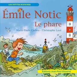 Émile Notic Le phare